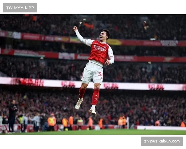 阿森纳哈弗茨禁区威胁传球增多 进攻端立体化程度提升 阿森纳哈弗茨禁区威胁传球增多 进攻端立体化程度提升